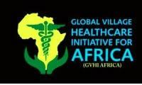Global Village Healthcare Initiative for Africa (GHIV Africa) Recruitment